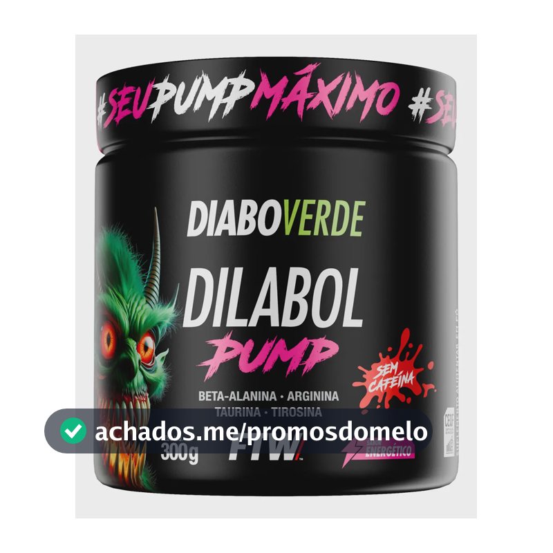 Pré Treino Dilabol Pump Diabo Verde Sem cafeína Pote 300g Sabor Energético - FTW