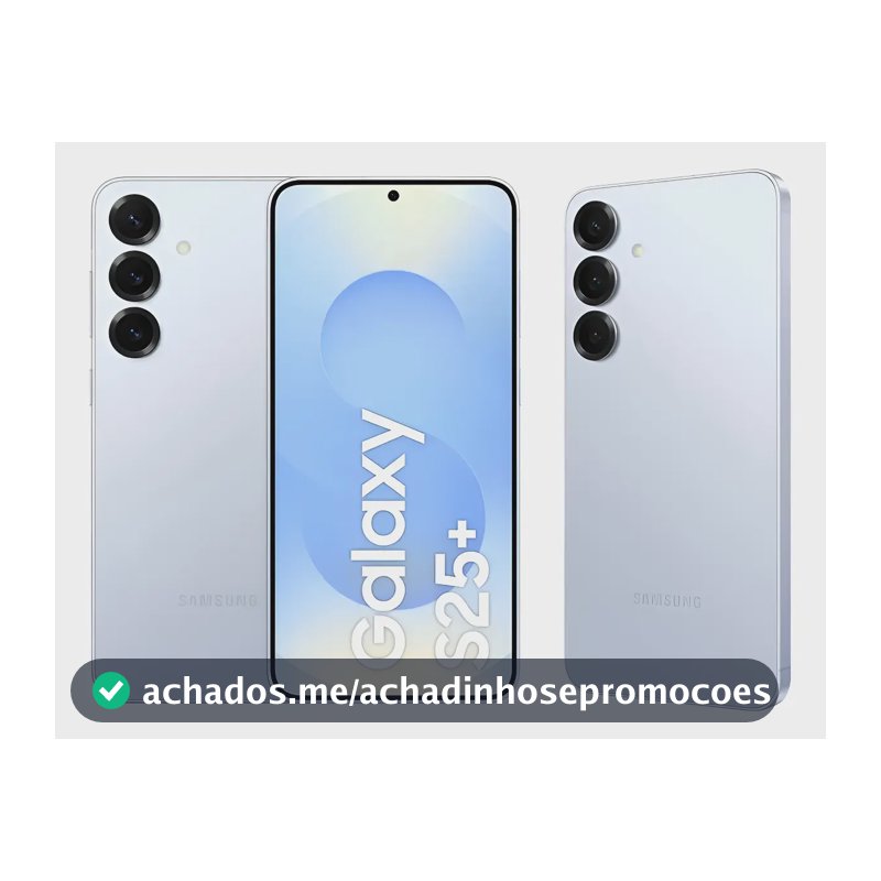 Celular Samsung Galaxy S25+ 5g, 512gb, 12gb Ram, Câmera Tripla De 50+12+10, Tela Grande De 6.7 Azul