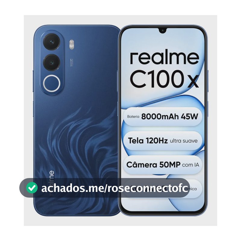 Celular Smartphone Realme C100x 128gb 4gb Ram (+8gb ram Virtual Boost), Bateria Titan 8000mah 45w, Tela Ultra Suave 120hz, Campeão em Fluidez, Câmera 50 Mp, IP64,NEXT AI, Azul
