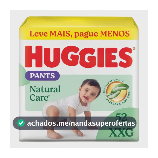 Huggies Fralda Pants Roupinha Premium Natural Care XXG - 52 Unidades