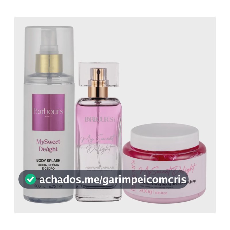 Kit Body Splash Geleia Hidratante Perfume Capilar My Sweet Delight Barbour's Beauty Corporal
