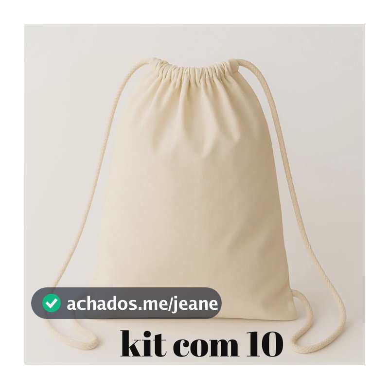 Kit 10 Mochilinhas Algodão Cru 30x35cm Eco Atacado Algodão Cru