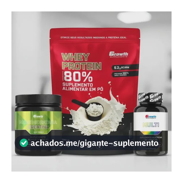 Kit Growth: Whey Protein Leite Em Pó 1kg + Multivitamínico 120 Cáps + Creatina Monohidratada 250g