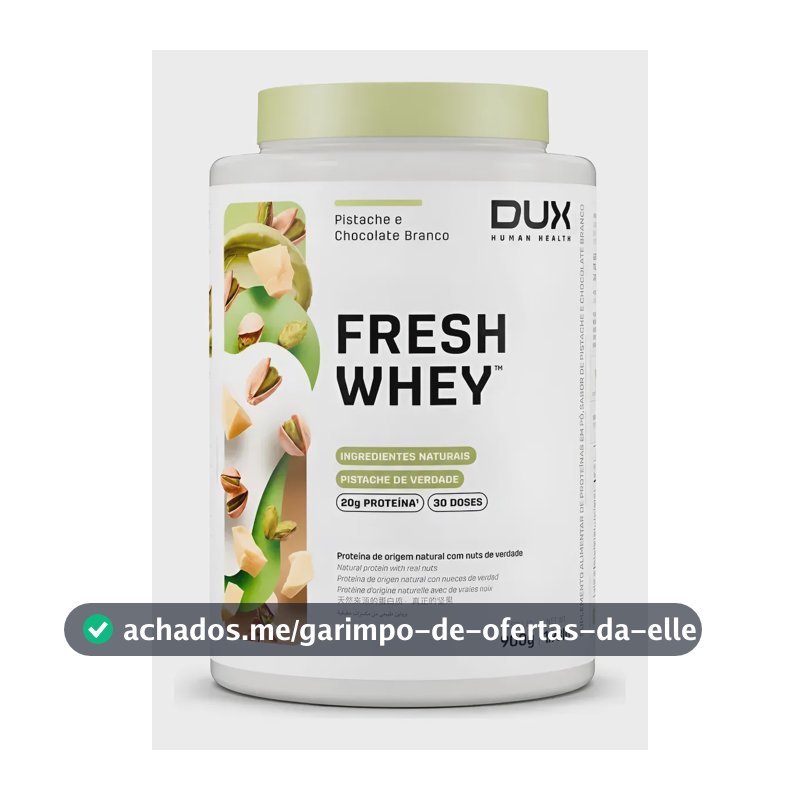 Whey Protein Fresh Whey Dux 900g Pistache Chocolate Branco Pistache E Chocolate Branco