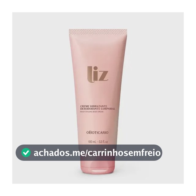 O Boticário Creme Desodorante Hidratante Corporal Liz 100ml