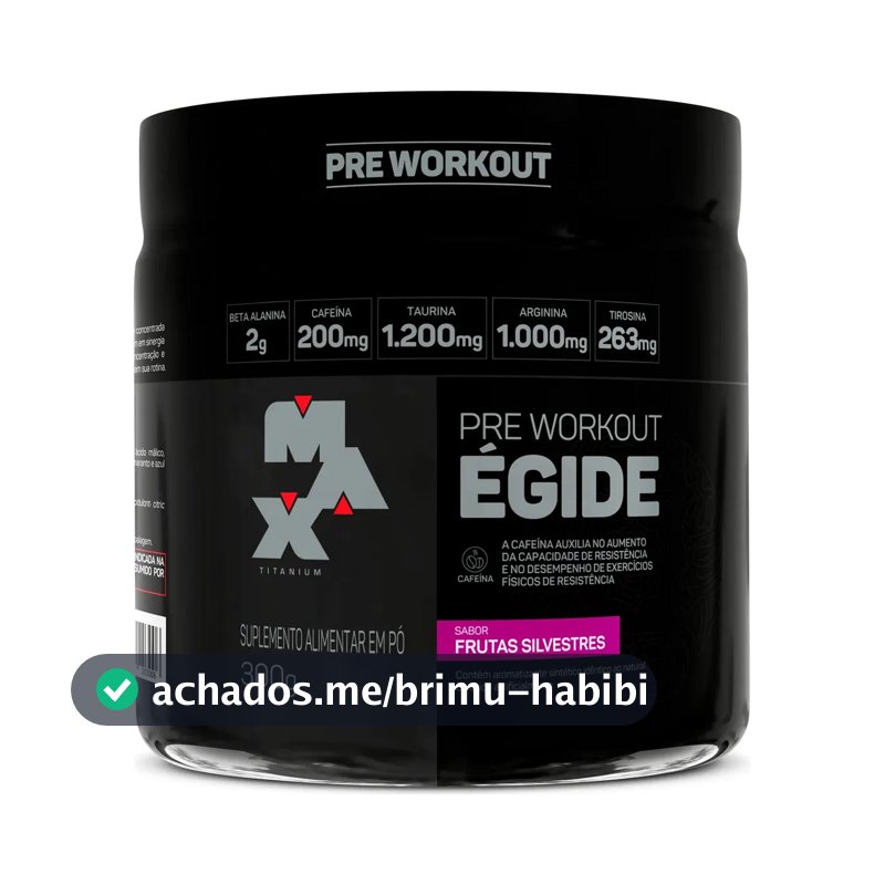 Pré Treino Égide Max Titanium Sabor de Frutas Silvestres 300g Suplemento em Pó