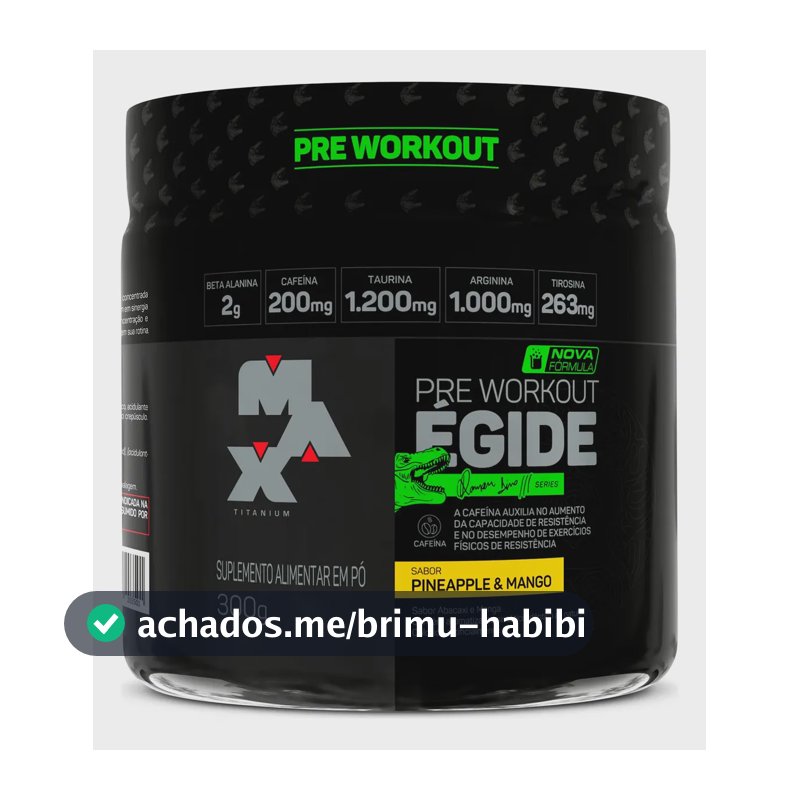 Pre treino Égide Pote 300g Sabor Abacaxi E Manga Suplemento em Pó Max Titanium