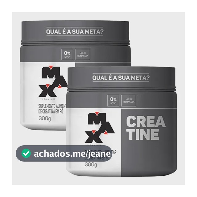 Kit 2x Creatina 300g Max Titanium Monohidratada Em Pó Sem Sabor