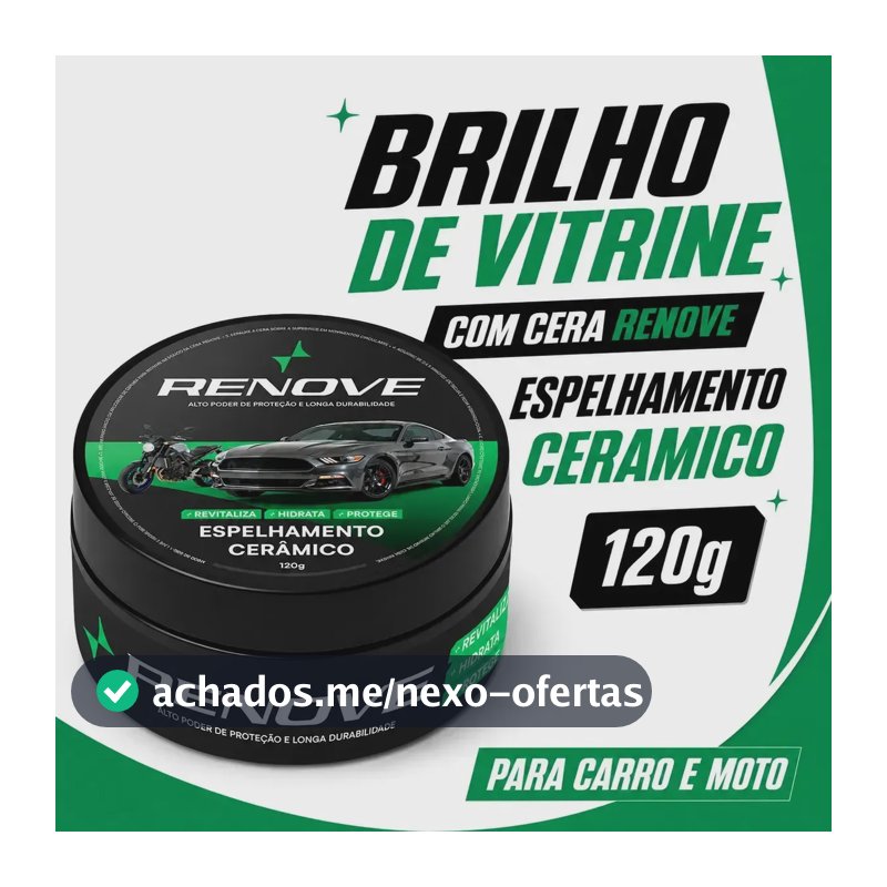 Cera Automotiva de Carnauba Renove Polimento Riscos Queimados Brilho