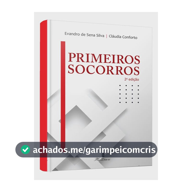 Primeiros Socorros | RCP, Hemorragias, Queimaduras, Fraturas e Emergências Clínicas | Ricamente Ilustrado | Editora Martinari