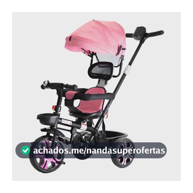 Triciclo Infantil Rosa Baby Style Passeio Zupa com Capota e Assento Giratório 360°