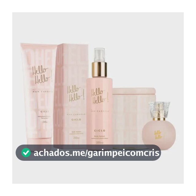 Ciclo Hello Hello! By Nah Cardoso para Ela Com Deo Colônia e Body Splash