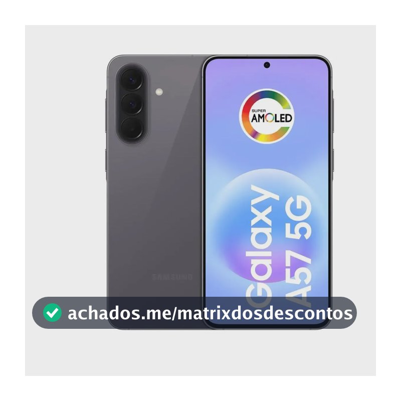 Celular Samsung Galaxy A57 5G 128GB, 8GB RAM, Câmera 50MP, IP68, Super AMOLED 6.7