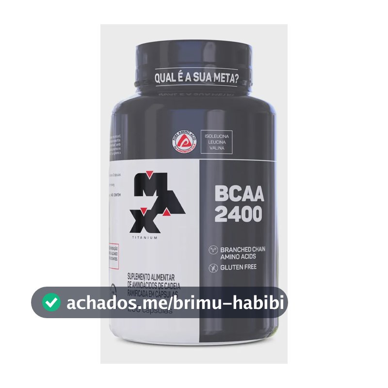 BCAA 2400 Max Titanium 200 Cápsulas Leucina Isoleucina Valina