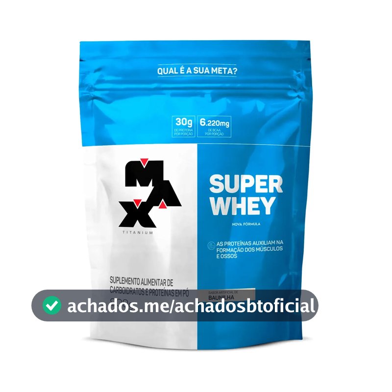 Proteína Max Titanium Super Whey Refil em pó sabor Baunilha x 900g