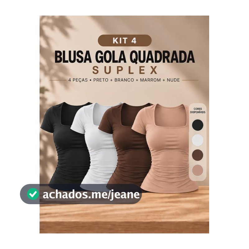 Kit 4 Blusa Manga Curta Feminina Gola Quadrada Básica Suplex Preto + Branco + Marrom + Nude G/gg (40-42)