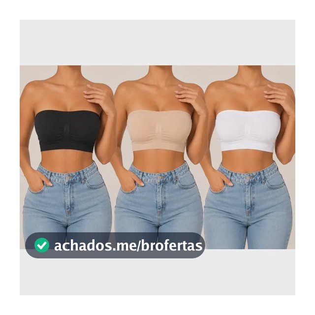 Kit 3 Sutiã Premium Tomara Que Caia Sem Costura Top Faixa Sortidas M 40-42