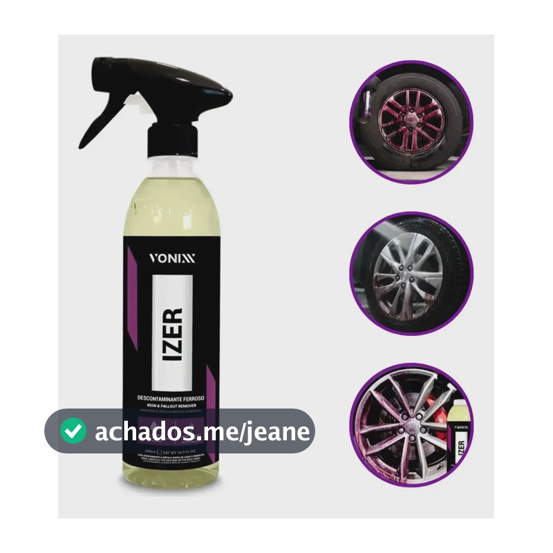 Limpa Roda Automotiva IZER Descontaminante Ferroso Vonixx