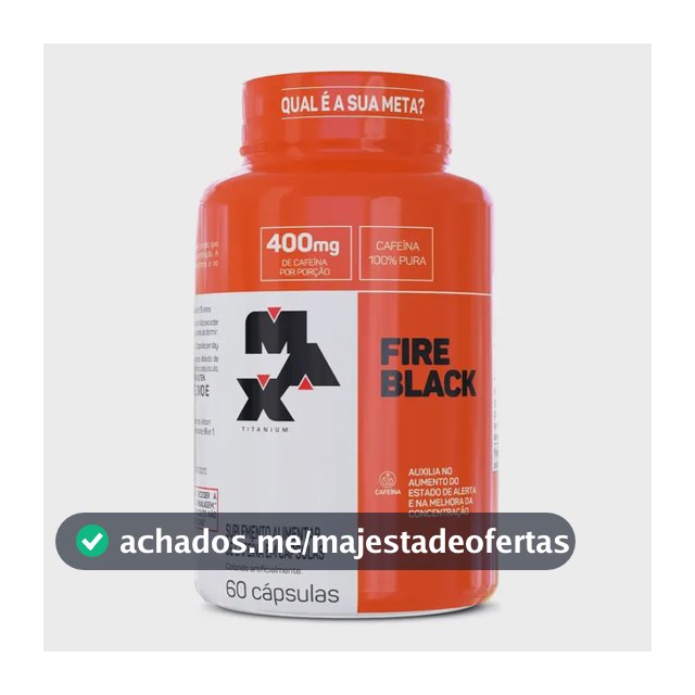 Termogênico 60 Cápsulas Fire Black Max Titanium Energia