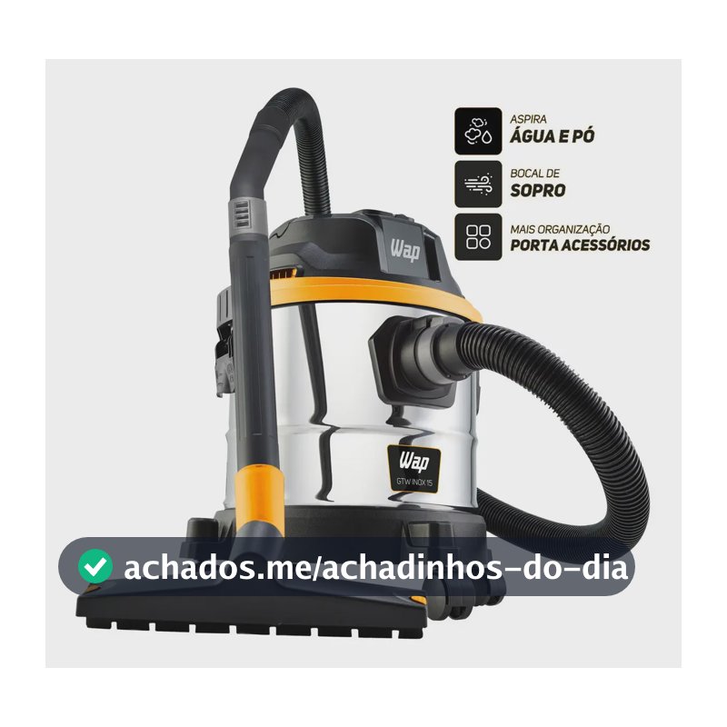 Aspirador de Pó e Água WAP GTW Inox 15 Barril 1700W com Bocal de Sopro e Acessórios