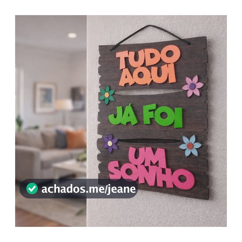 Placa Decorativa Personalizada Mdf 2d Alto Relevo 19x22 Casa Tudo Aqui Já Foi Um Sonho