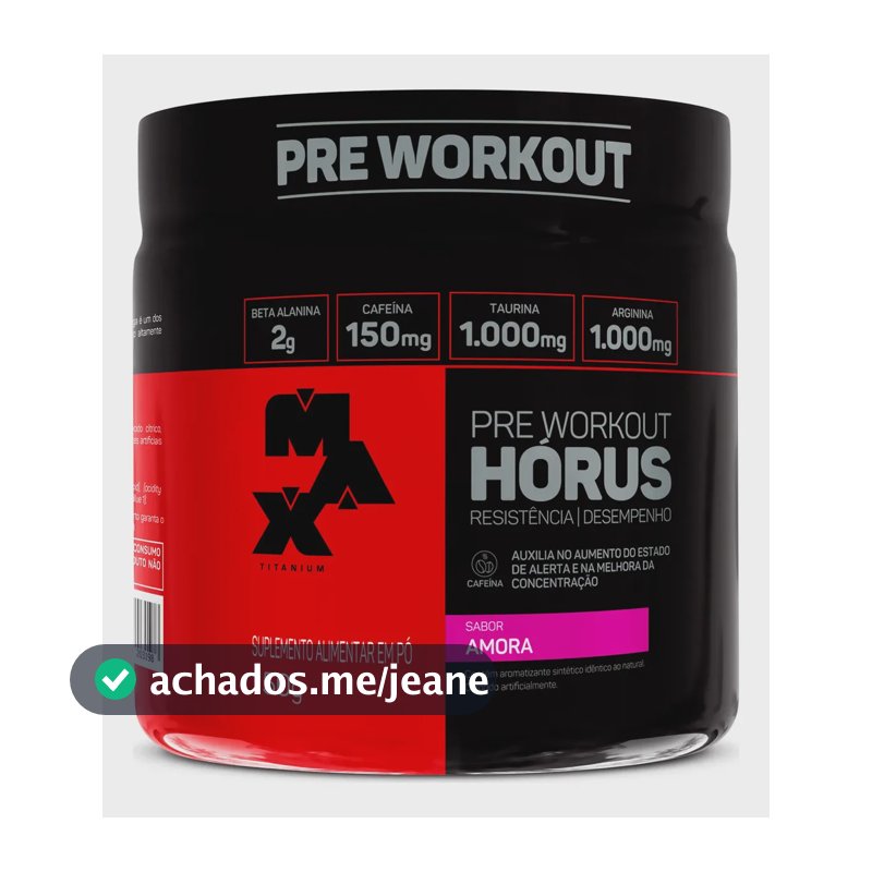 Pré Treino Hórus 150g Max Titanium Amora Energia Sustentada
