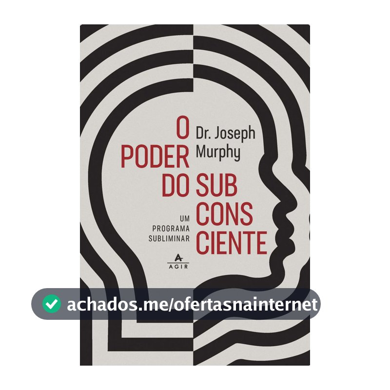 O poder do subconsciente - Murphy, Joseph - Ediouro - Capa Mole