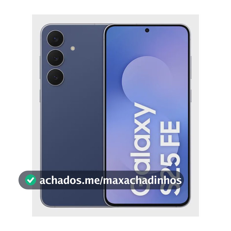 Celular Samsung Galaxy S25 Fe 5g, 128gb, 8gb Ram, Câmera Tripla De 50+12+8, Tela Grande De 6.7 Azul Marinho