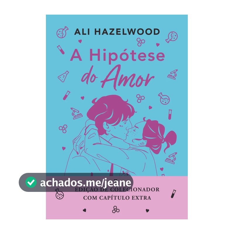 A hipótese do amor - Edição especial (livro + marcador exclusivo) - Hazelwood, Ali - Editora Arqueiro - Capa Dura