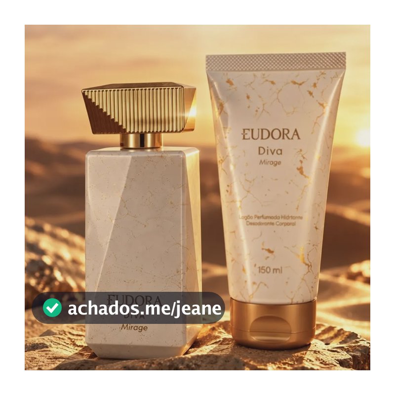 Kit Eudora Diva Mirage (colônia 100ml + Hidratante Corporal 150ml)