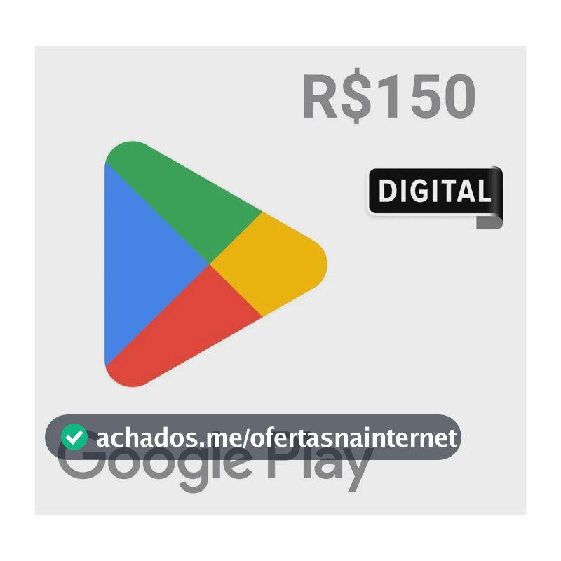 Google Play Gift Card R$ 150 (Digital)