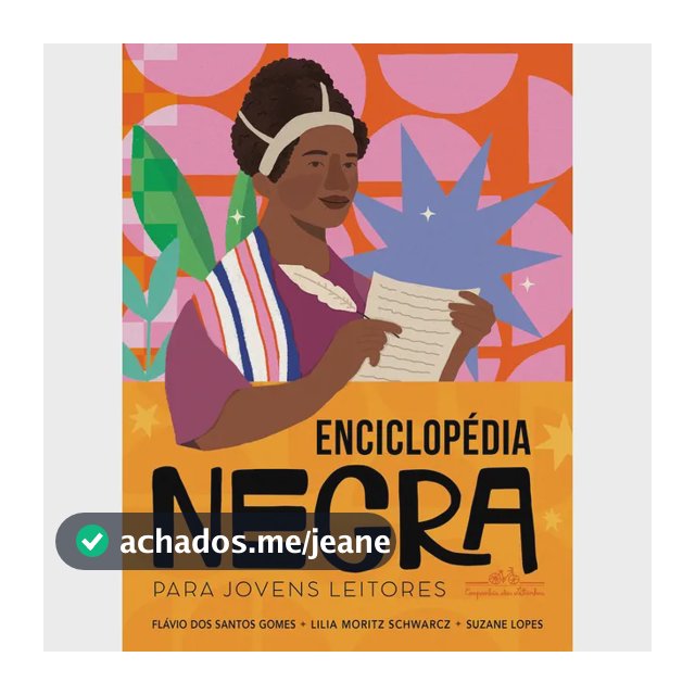 Enciclopédia negra para jovens leitores - Gomes, Flávio dos Santos - Companhia das Letras - Capa Dura