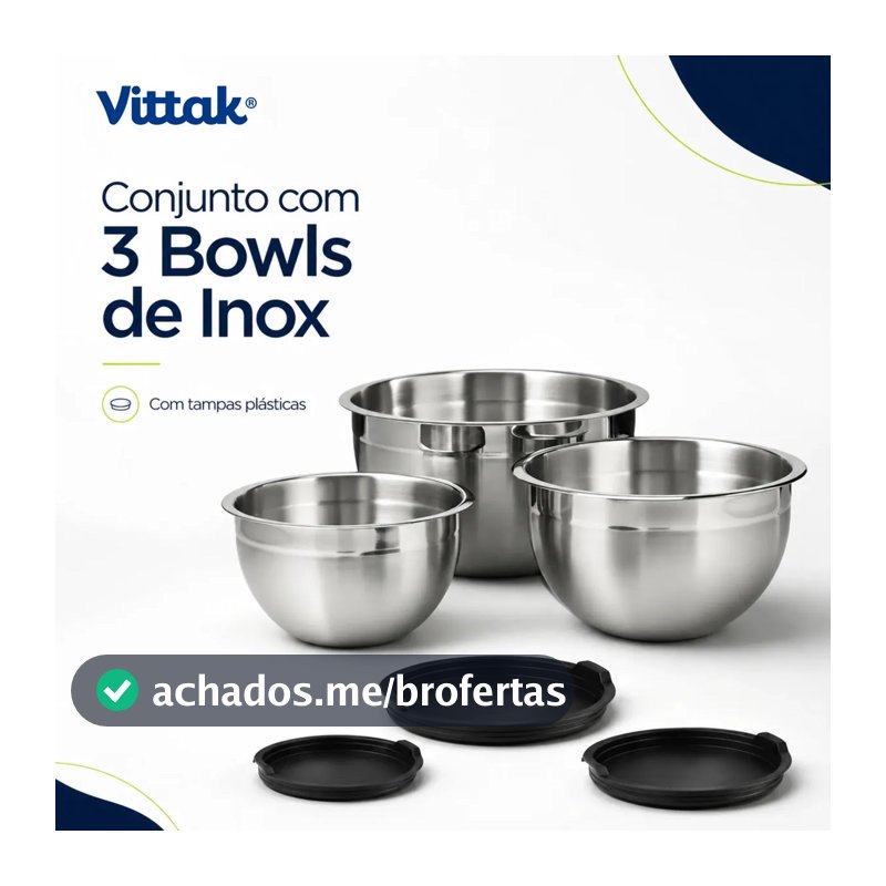 Vittak Conjunto 3 Bowls de Inox com Tampas Plásticas Utensílios de Cozinha Tamanhos Variados