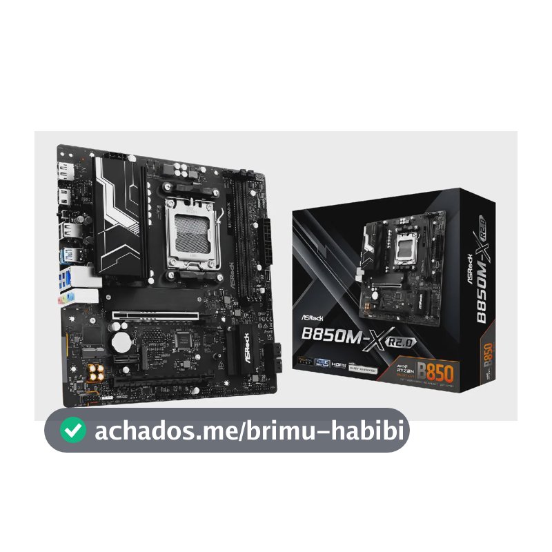 Placa Mãe Asrock B850M-X R2.0 mATX Socket AM5 DDR5 Chipset B850
