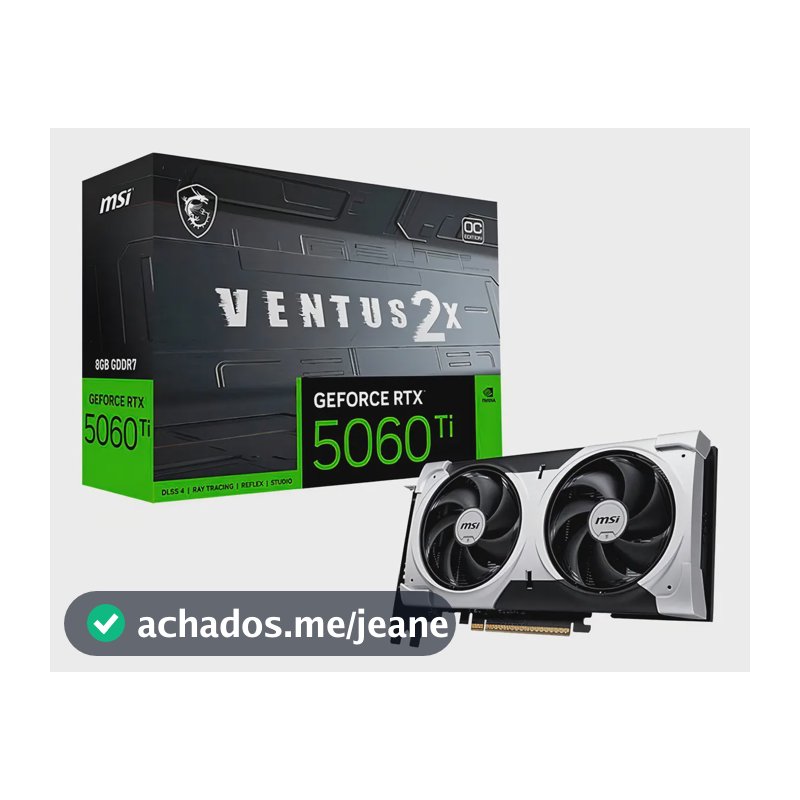 Placa De Vídeo MSI RTX 5060 Ti Ventus 2X OC Plus NVIDIA GeForce 8GB GDDR7 128-Bit