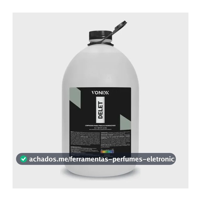 Delet Limpador De Pneus Borrachas Plastico Vonixx 5 Litros