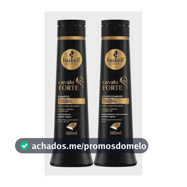 Kit Haskell Shampoo Condicionador Cavalo Forte 500ml
