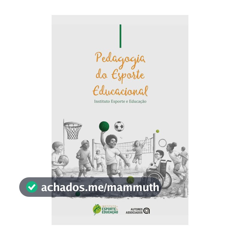 Livro Pedagogia Do Esporte Educacional