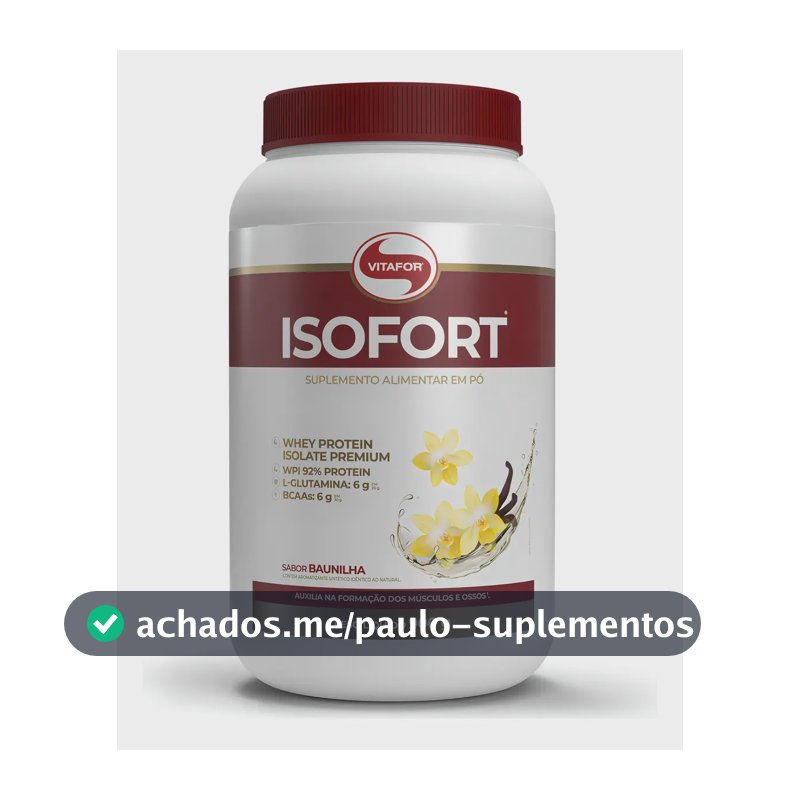 Whey Protein Isolado Isofort Baunilha Pote 900g Vitafor