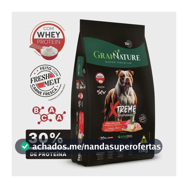 Ração Whey Protein Grannature Xtreme Alta Performance 30% Proteína para Cães Adultos raças Médio E Grande Porte Alimento Seco Sabor Frango Super Premium Com Bcaa Sem Corantes Saúde Articular 15kg