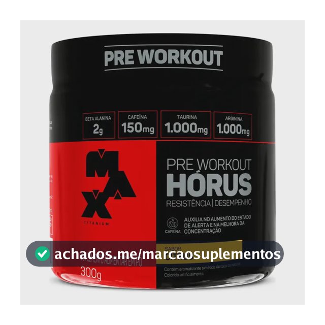 Pré Treino 300g Hórus Max Titanium Citrus Energia e Foco