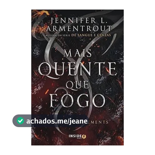 Mais quente que fogo - L. Armentrout, Jennifer - Inside Books - Capa Mole