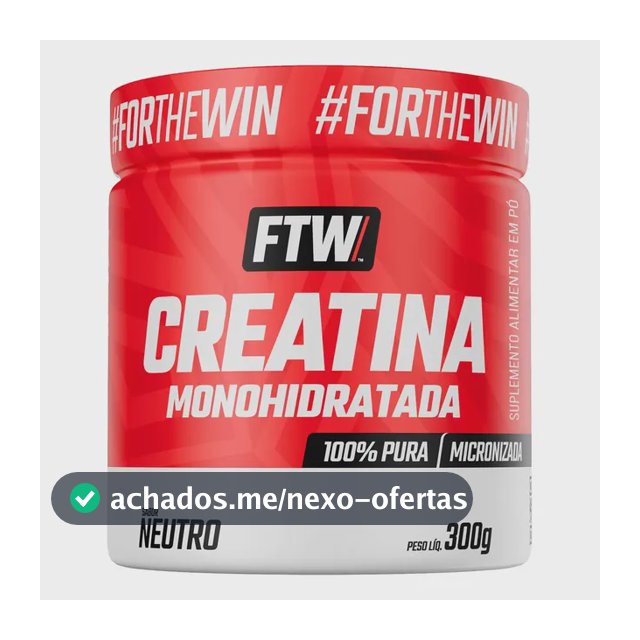 Creatina Monohidratada Pura 300g Pote Suplemento em Pó 100% - FTW