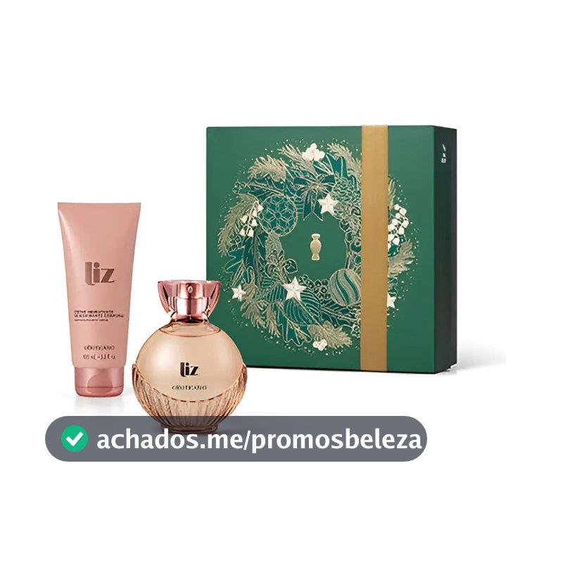 Presente Liz - O Boticário