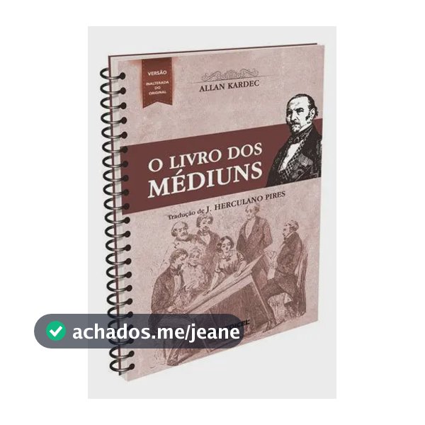 O livro dos médiuns - normal espiral - Kardec, Allan - Edicel