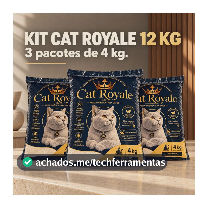 Kit 12kg Areia Gato Cat Royale Mandioca Biodegradável 4kg