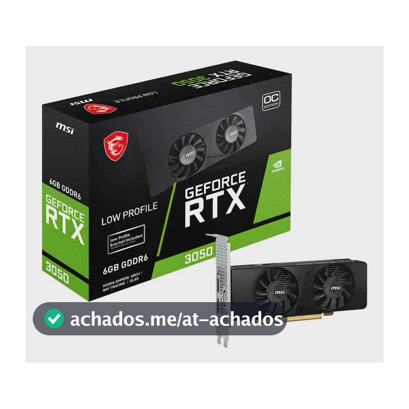 Placa De Vídeo MSI RTX 3050 LP OC NVIDIA Geforce 6GB GDDR6