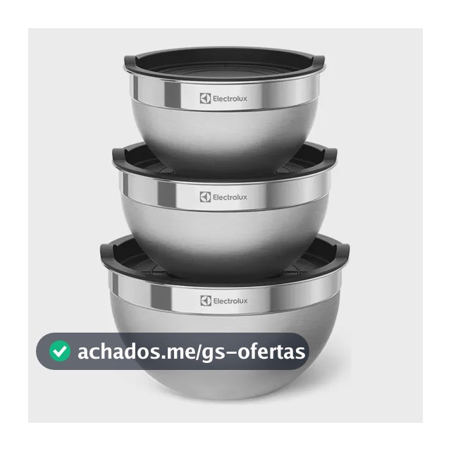 Conjunto Bowls Tigelas Inox Com Tampa Plástica - Electrolux