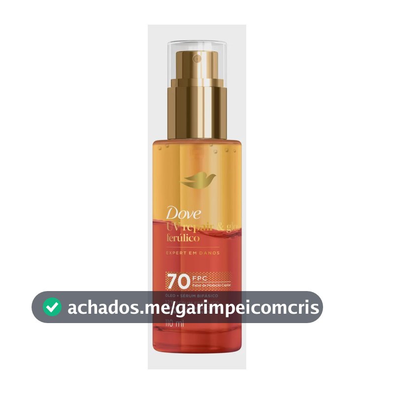 Dove Óleo e Sérum Bifásico UV Repair & Glow + Ferúlico 110ml