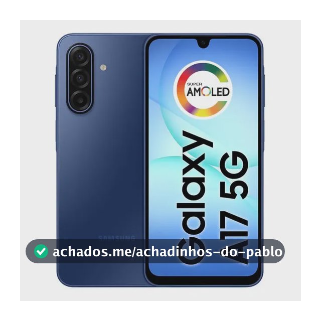 Celular Samsung Galaxy A17 5g Com Ia, 256gb, 8gb Ram, Câm De 50mp, Tela De 6.7 , Nfc, Ip54 - Azul
